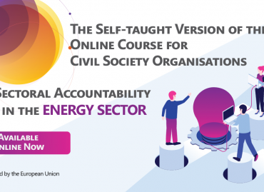 The Self-taught Version of the Course for CSOs on Sectoral Accountability in the Energy Sector is Online Now! The Self-taught Version of the Course for CSOs on Sectoral Accountability in the Energy Sector is Online Now!