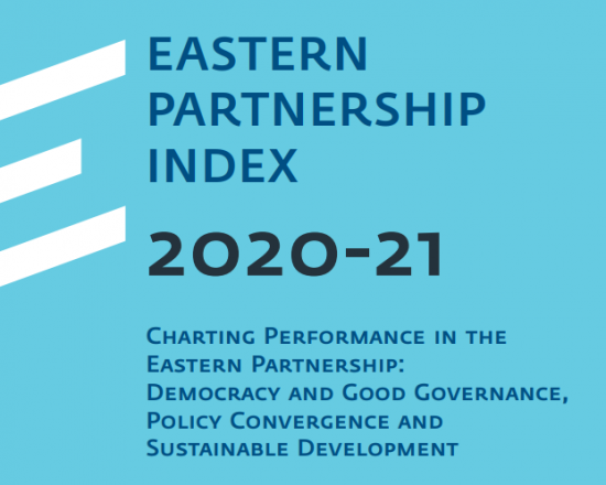 Are Ukraine, Georgia and Moldova ready for EU Candidate status? – Results of the Eastern Partnership Index 2020-21