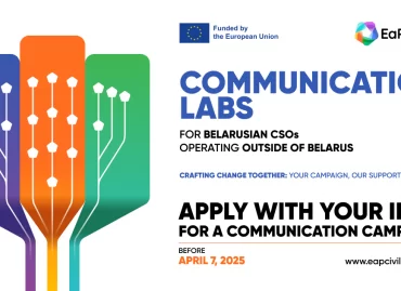Call for Applications: Communication Labs for Belarusian Civil Society Organisations Operating outside of Belarus Call for Applications: Communication Labs for Belarusian Civil Society Organisations Operating outside of Belarus